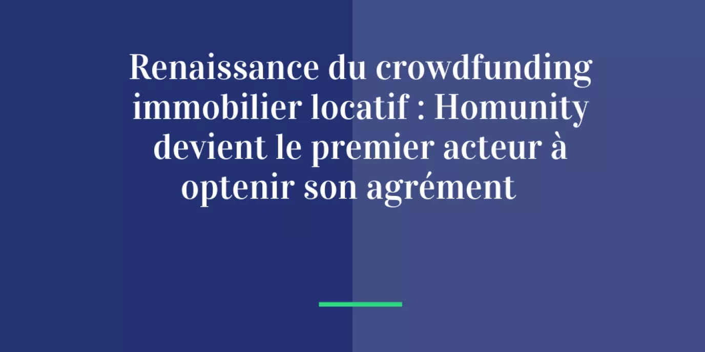 Investir dans l'immobilier autrement : le succès du crowdfunding immobilier
